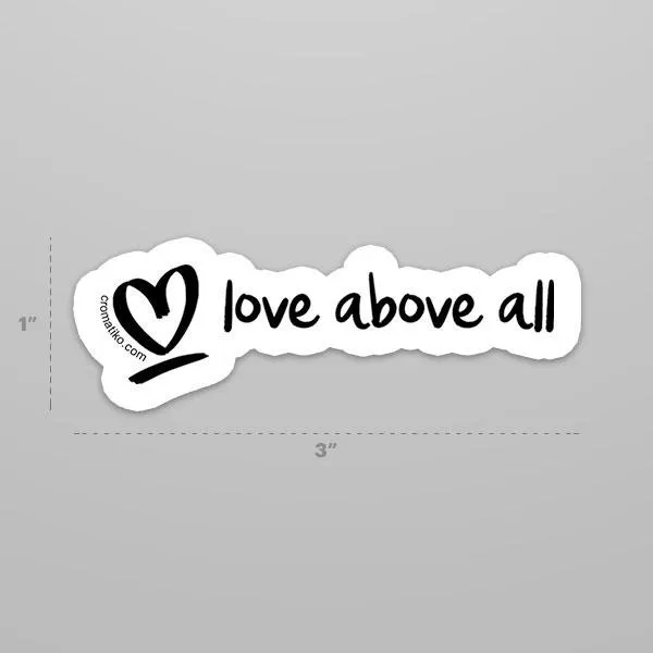 Love Above All | Sticker