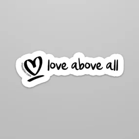 Love Above All | Sticker